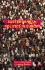 Subterranean Politics in Europe - eBook