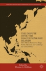 The Dispute Over the Diaoyu/Senkaku Islands : How Media Narratives Shape Public Opinion and Challenge the Global Order - eBook