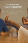 Challenges and Opportunities in Public Service Interpreting - Book