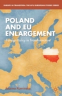 Poland and EU Enlargement : Foreign Policy in Transformation - eBook