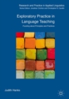 Exploratory Practice in Language Teaching : Puzzling About Principles and Practices - eBook