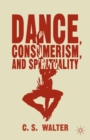 Dance, Consumerism, and Spirituality - eBook