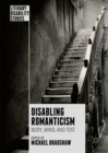 Disabling Romanticism - eBook