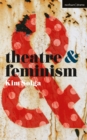 Theatre and Feminism - Book