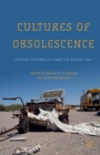 Cultures of Obsolescence : History, Materiality, and the Digital Age - eBook