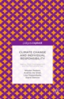 Climate Change and Individual Responsibility : Agency, Moral Disengagement and the Motivational Gap - eBook