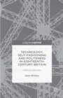 Technology, Self-Fashioning and Politeness in Eighteenth-Century Britain : Refined Bodies - eBook