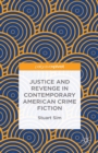 Justice and Revenge in Contemporary American Crime Fiction - eBook