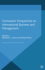 Humanistic Perspectives on International Business and Management - eBook