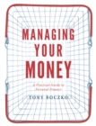 Managing Your Money : A practical guide to personal finance - eBook