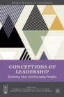 Conceptions of Leadership : Enduring Ideas and Emerging Insights - eBook