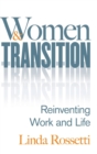Women and Transition : Reinventing Work and Life - Book