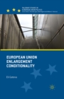 European Union Enlargement Conditionality - eBook