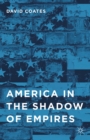 America in the Shadow of Empires - eBook