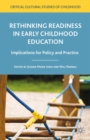 Rethinking Readiness in Early Childhood Education : Implications for Policy and Practice - eBook