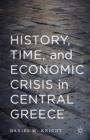 History, Time, and Economic Crisis in Central Greece - eBook