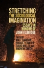 Stretching the Sociological Imagination : Essays in Honour of John Eldridge - eBook