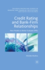 Credit Rating and Bank-Firm Relationships : New Models to Better Evaluate SMEs - eBook