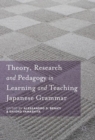 Theory, Research and Pedagogy in Learning and Teaching Japanese Grammar - eBook