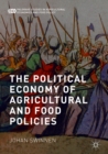The Political Economy of Agricultural and Food Policies - eBook