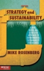 Strategy and Sustainability : A Hardnosed and Clear-Eyed Approach to Environmental Sustainability For Business - Book