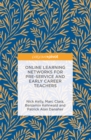 Online Learning Networks for Pre-Service and Early Career Teachers - eBook