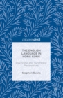 The English Language in Hong Kong : Diachronic and Synchronic Perspectives - eBook