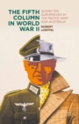 The Fifth Column in World War II : Suspected Subversives in the Pacific War and Australia - eBook