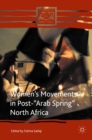 Women's Movements in Post-"Arab Spring" North Africa - eBook