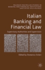 Italian Banking and Financial Law: Supervisory Authorities and Supervision - eBook