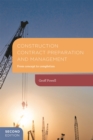 Construction Contract Preparation and Management : From concept to completion - Book