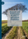 Research and Professional Practice in Specialised Translation - eBook