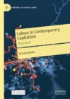 Labour in Contemporary Capitalism : What Next? - eBook