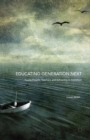 Educating Generation Next : Young People, Teachers and Schooling in Transition - eBook