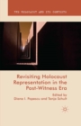 Revisiting Holocaust Representation in the Post-Witness Era - eBook
