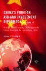 China's Foreign Aid and Investment Diplomacy, Volume III : Strategy Beyond Asia and Challenges to the United States and the International Order - eBook