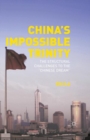 China's Impossible Trinity : The Structural Challenges to the "Chinese Dream" - eBook