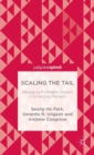 Scaling the Tail: Managing Profitable Growth in Emerging Markets - Book