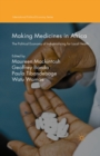 Making Medicines in Africa : The Political Economy of Industrializing for Local Health - eBook