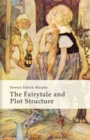 The Fairytale and Plot Structure - eBook