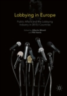 Lobbying in Europe : Public Affairs and the Lobbying Industry in 28 EU Countries - eBook