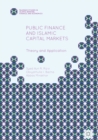 Public Finance and Islamic Capital Markets : Theory and Application - eBook