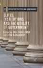 Elites, Institutions and the Quality of Government - eBook