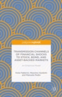 Transmission Channels of Financial Shocks to Stock, Bond, and Asset-Backed Markets : An Empirical Model - eBook