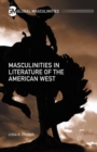 Masculinities in Literature of the American West - eBook