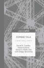 Zombie Talk : Culture, History, Politics - eBook