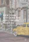 New York City and the Hollywood Musical : Dancing in the Streets - eBook