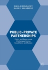 Public-Private Partnerships : Policy and Governance Challenges Facing Kazakhstan and Russia - eBook