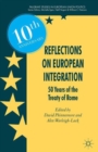 Reflections on European Integration : 50 Years of the Treaty of Rome - Book