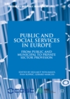 Public and Social Services in Europe : From Public and Municipal to Private Sector Provision - eBook